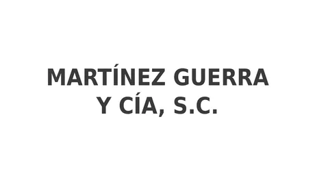 Martínez Guerra y Cía, S.C.
